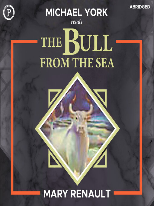 Title details for The Bull from the Sea by Mary Renault - Available